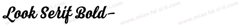 Look Serif Bold字体转换